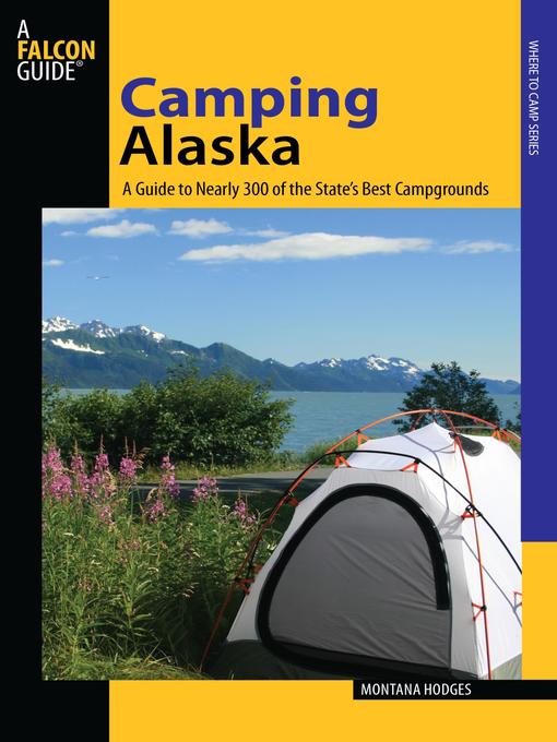 Title details for Camping Alaska by Montana Hodges - Available